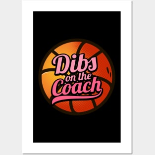 Dibs On The Coach - Girls Basketball Training Gift Posters and Art